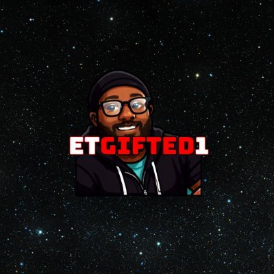 ETGIFTED1 Profile Picture