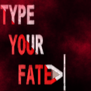 Type Your Fate (@typeyourfate) 's Twitter Profile