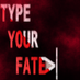 Type Your Fate (@TypeYourFate) Twitter profile photo