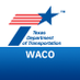 TxDOT Waco (@txdotwaco) Twitter profile photo TxDOT Waco (@txdotwaco) Twitter profile photo