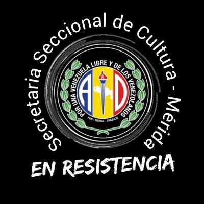 Perfil Oficial de la Secretaria de Cultura de @ADemocratica del Estado Mérida, por una Venezuela Libre y de los venezolanos. PAN, TIERRA Y TRABAJO 🏴🇻🇪