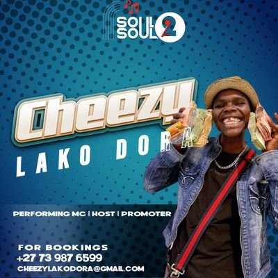 🧀 Cheezy Lako Dora 🧀
 
  BOOKINGS                 

 +27 73 987 6599
• cheezylakodora@gmail.com