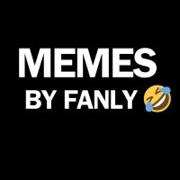 Memes By Fanly(@MemesByFanly) 's Twitter Profile Photo