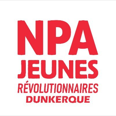 Section jeune du NPA Révolutionnaires à Dunkerque 🚩
Pour un parti communiste et révolutionnaire, défendant les intérêts des travailleur.euses et de la jeunesse