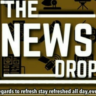 Never get avoided with regards to refresh stay refreshed all day, everyday with THE NEWS DROP