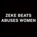Zeke Beats Abuses Women (@ZekeBeatsAbuse_) Twitter profile photo
