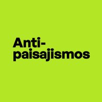 Anti Paisajismos (@antipaisajismos) 's Twitter Profile Photo