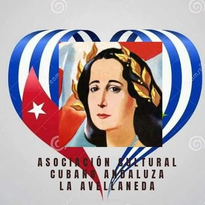 Asoc. Cultural Cubano Andaluza La Avellaneda
              Cuba la tierra de mis amores.