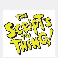 The Script's The Thing! Festival of Scriptwriting(@ScriptsTheThing) 's Twitter Profile Photo