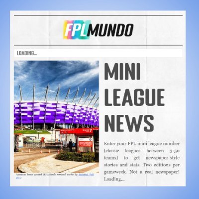 Enter your mini-league number at https://t.co/6G8ATkfJVh for newspaper-style stories and stats |  'Light reading for the mid-table fantasy manager'  |  Est. 2023