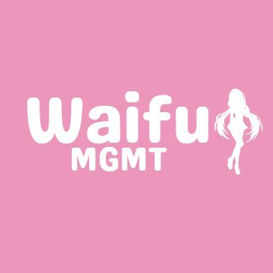 home of the waifu's + more