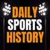 Daily Sports History (@DailySportsHis) Twitter profile photo