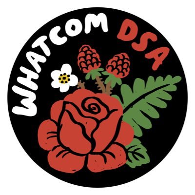 DSA Bellingham/Whatcom. Working folks should run our world democratically. More active https://t.co/r2f4Wu9iDu and FB: https://t.co/odwPwfEDDS