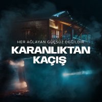 Karanlıktan Kaçış Film(@karanliktankacs) 's Twitter Profile Photo