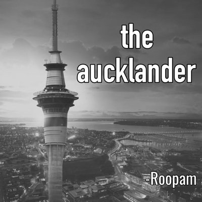Ramblings of an Aucklander | Email: theaucklanderpodcast@gmail.com