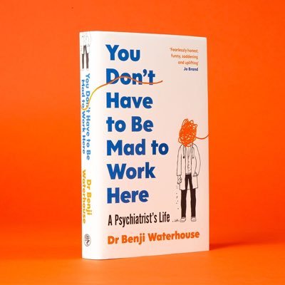 NHS psychiatrist and writer. Pre-order YOU DON’T HAVE TO BE MAD TO WORK HERE @vintagebooks @CBGBooks here👇
