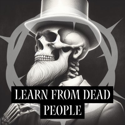 Host of the Learn From Dead People Podcast.