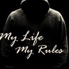My Life My Rules