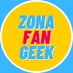 ⚡Zona Fan Geek⚡ (@zonafangeek) Twitter profile photo