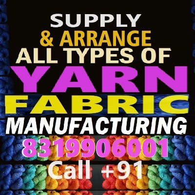 Yarns -Supply Superior Quality & Garment Also