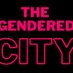 The Gendered City (@thegenderedcty) Twitter profile photo The Gendered City (@thegenderedcty) Twitter profile photo