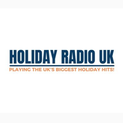 Holiday Radio UK - Playing The UK’s Biggest Holiday Hits on Smart Speaker, Online & Smart Device