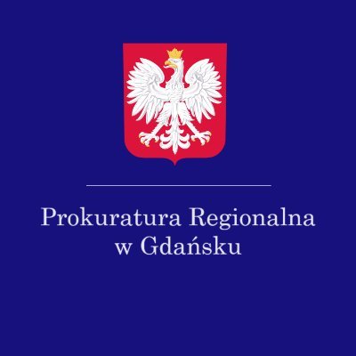 Oficjalny profil Prokuratury Regionalnej w Gdańsku redagowany przez Rzecznika Prasowego