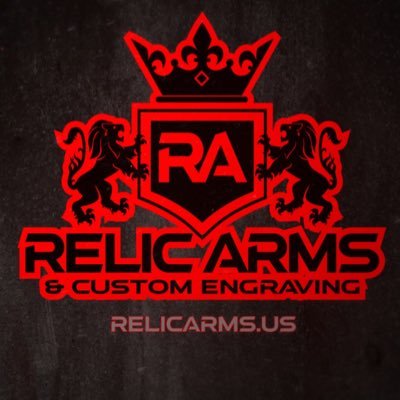 Relic Arms & Custom Engraving