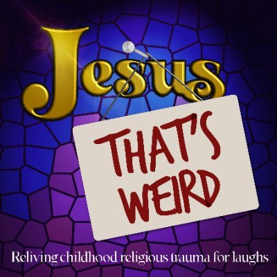 Jesus That's Weird is a NSFW comedy podcast about our relationship with religion and just how frickin' weird it is sometimes. Releases bimonthly.