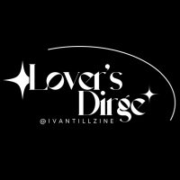 Lover’s Dirge: An IvanTill Zine(@ivantillzine) 's Twitter Profile Photo