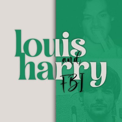 Louis & Harry FBI !