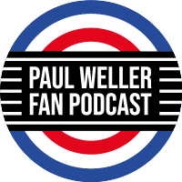 Paul Weller Fan Podcast (@wellerfanpod) 's Twitter Profile