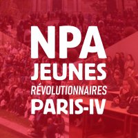 NPA Jeunes Révolutionnaires Paris-4 (@npaj_revo_p4) 's Twitter Profile