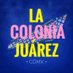 La Colonia Juárez (@lacoloniajuarez) Twitter profile photo La Colonia Juárez (@lacoloniajuarez) Twitter profile photo