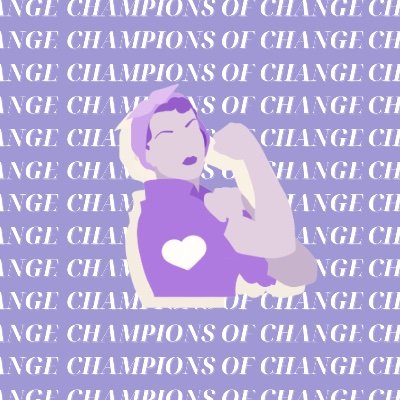 championofchnge's profile picture. Our mission is to raise awareness, advocate and fundraise for gender equality and women’s rights throughout communities.