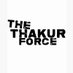 The Thakur Force (@thethakurforce) Twitter profile photo The Thakur Force (@thethakurforce) Twitter profile photo