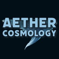Æther Cosmology(@aethercosmology) 's Twitter Profile Photo