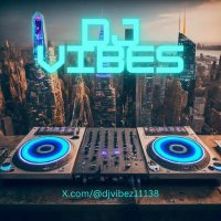 DJ Vibes(@DjVibez11138) 's Twitter Profile Photo