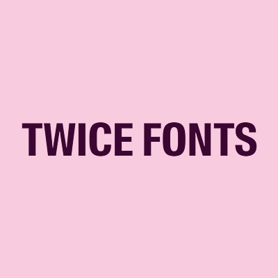 TWICE FONTS | Fan Account