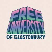 The Free University of Glastonbury(@glastonburyuni) 's Twitter Profile Photo