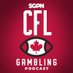 CFL Gambling Podcast (@CFLGamblingPod) Twitter profile photo