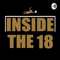 Inside the 18 | Goalkeeper Podcast(@goalkeeperpod) 's Twitter Profile Photo