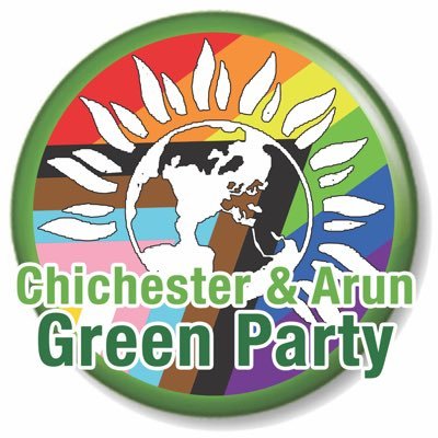 Promoted by Chichester & Arun Green Party on behalf of the Green Party, both at PO Box 78066, SE16 9GQ
