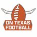 OnTexasFootball (@ontexasfootball) Twitter profile photo OnTexasFootball (@ontexasfootball) Twitter profile photo