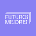 Futuros Mejores (@futurosmejores) Twitter profile photo Futuros Mejores (@futurosmejores) Twitter profile photo
