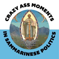 Crazy Ass Moments in Sammarinese Politics 🇸🇲(@CrazySammaPol) 's Twitter Profile Photo