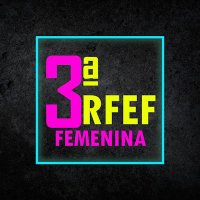 3ª RFEF femenina 🇪🇸 (@3rfef_fem) 's Twitter Profile Photo