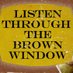 Listen Through the Brown Window (@LTTBWradio) Twitter profile photo