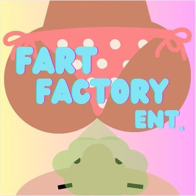 Fart Factory Entertainment