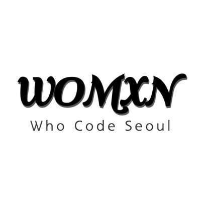 Womxn Who Code Seoul / 위민후코드 서울